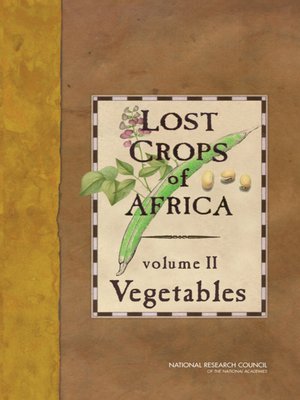 cover image of Lost Crops of Africa, Volume 2